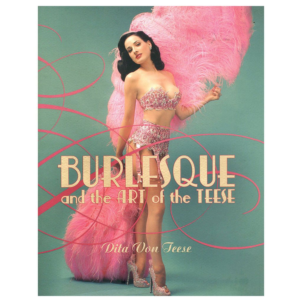 Burlesque & the Art of the Teese - Casual Toys