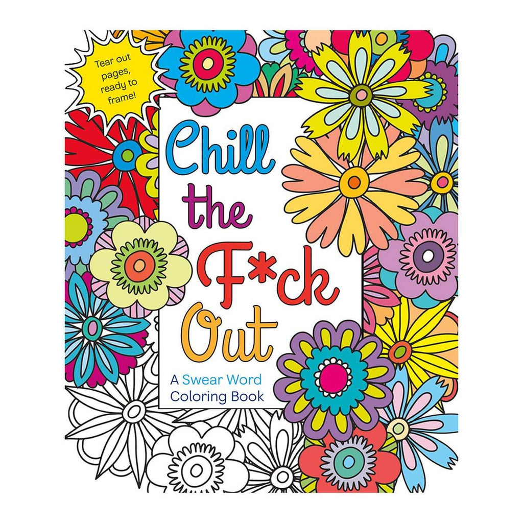 Chill the F*ck Out Coloring Book - Casual Toys