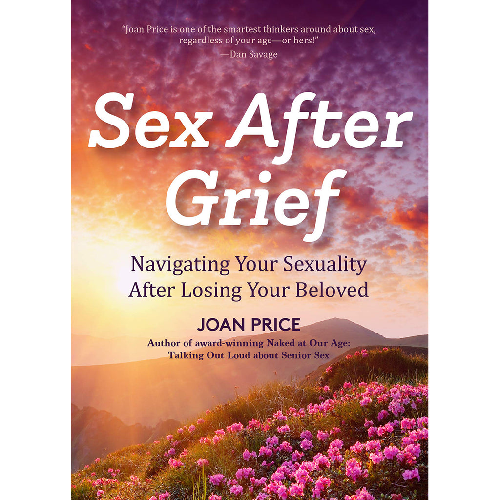 Sex After Grief: Navigating Your Sexuality After Losing Your Beloved - Casual Toys