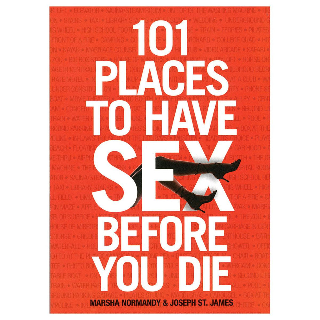 101 Places to Have Sex Before You Die - Casual Toys