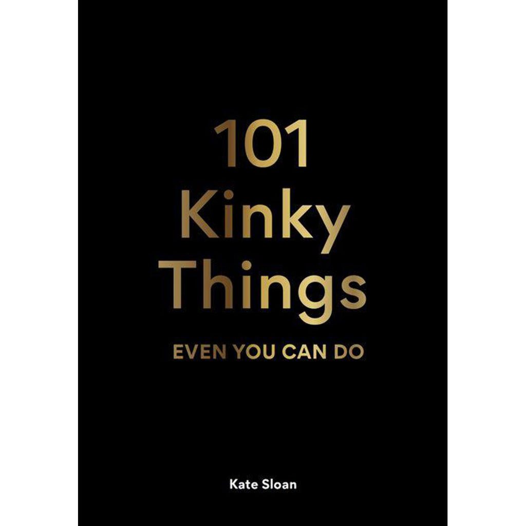 101 Kinky Things Even You Can Do - Casual Toys