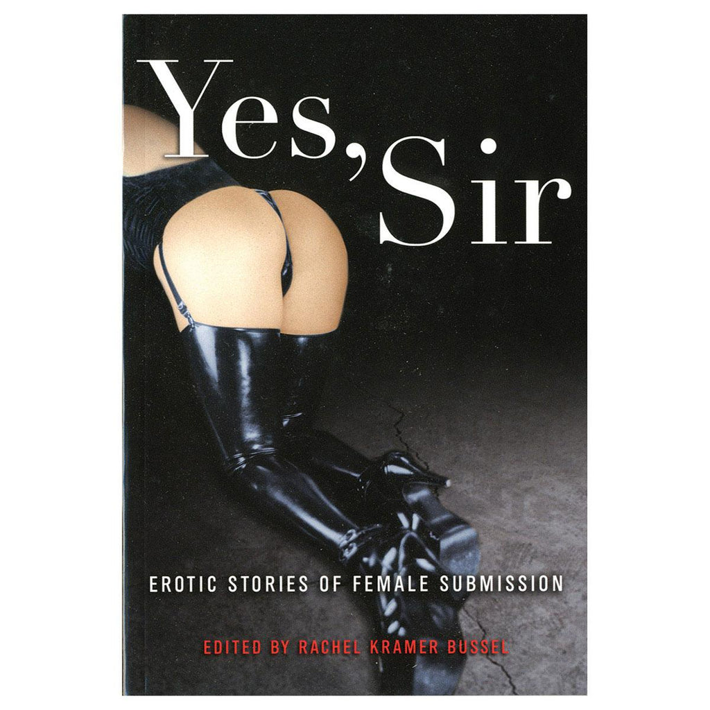 Yes, Sir: Erotic Stories of Female Submission - Casual Toys