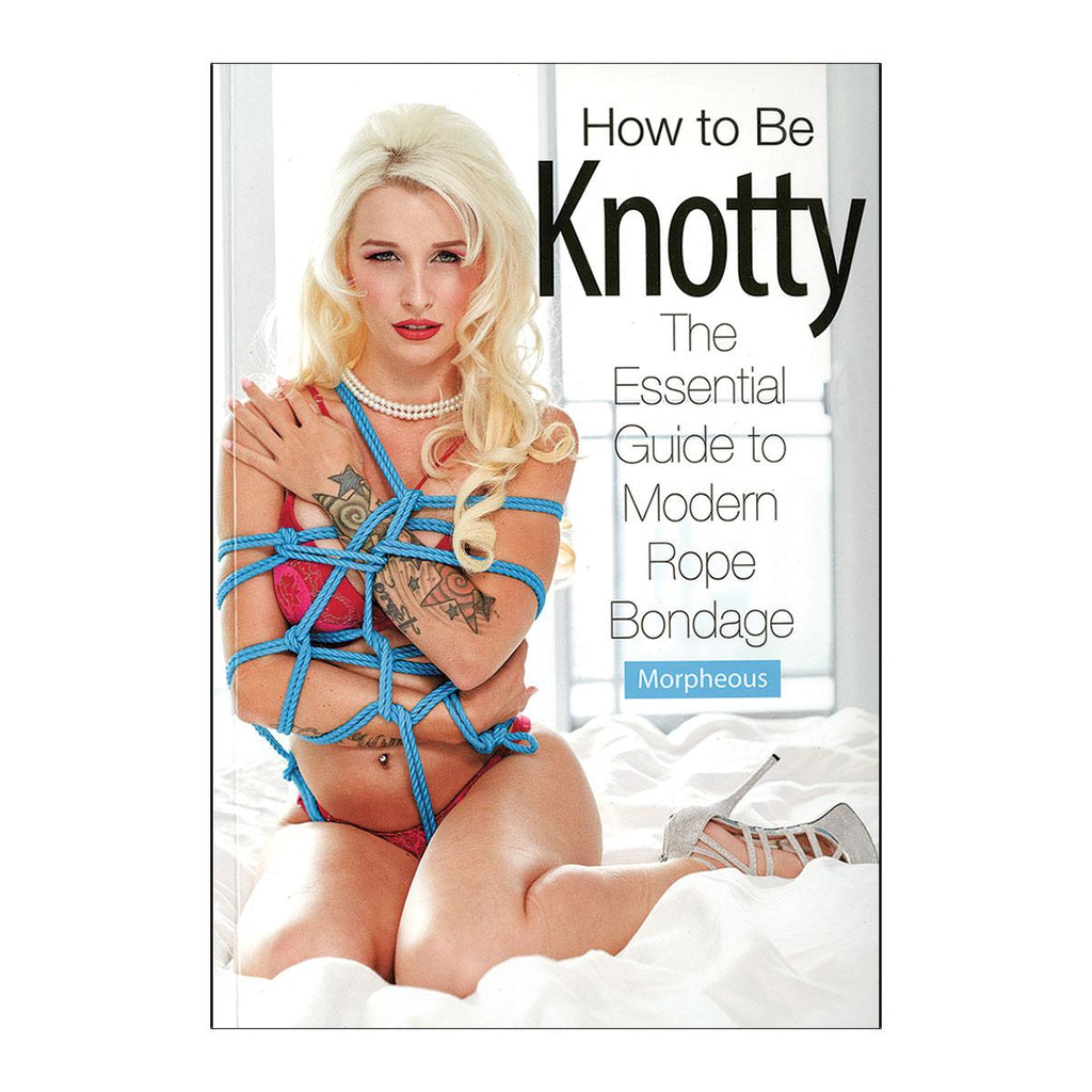 How to Be Knotty - Casual Toys