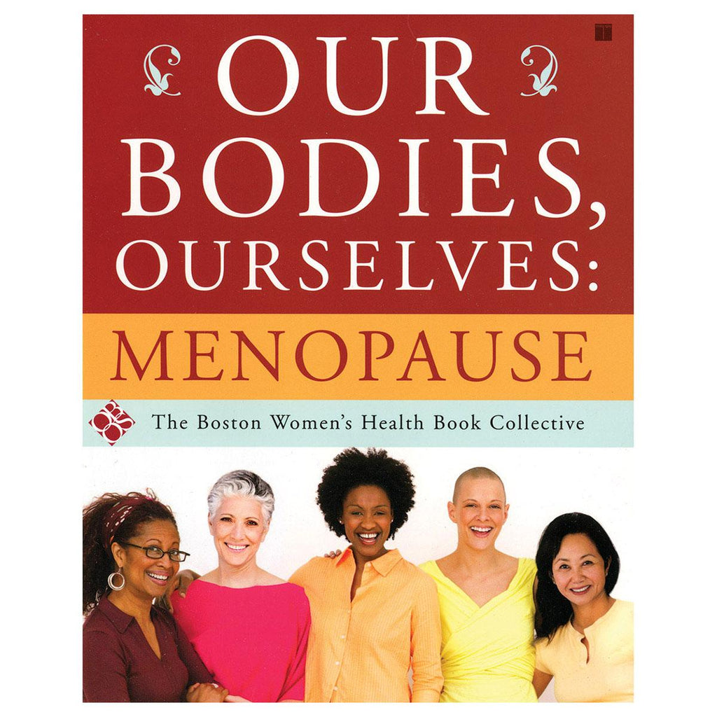 Our Bodies, Ourselves: Menopause - Casual Toys