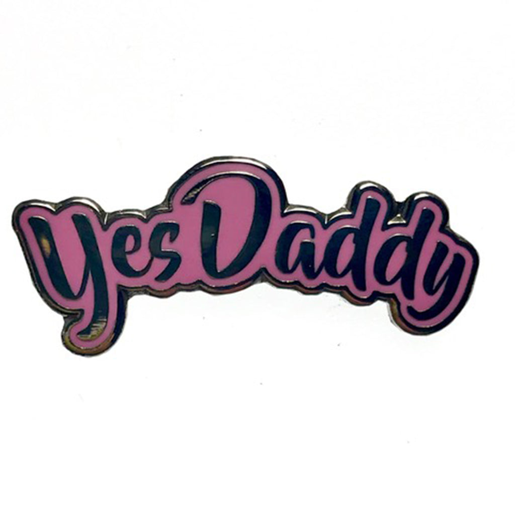 Geeky & Kinky Yes Daddy Pin - Casual Toys