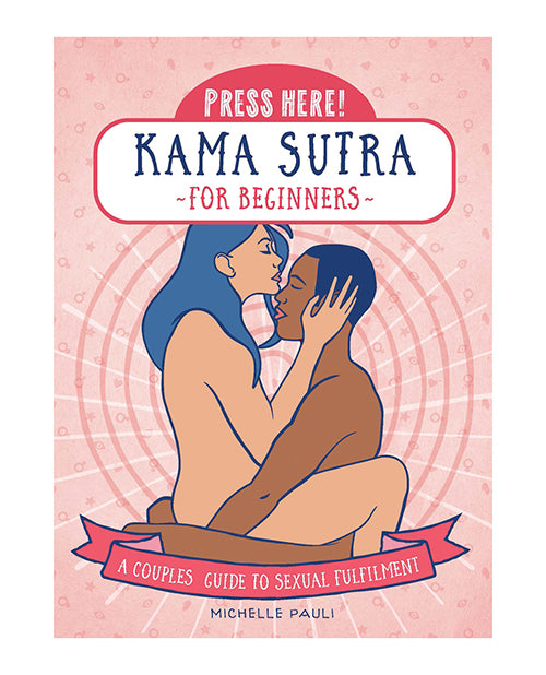 Press Here! Kama Sutra For Beginners Book - Casual Toys