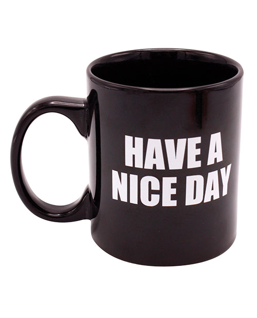 Attitude Mug Have A Nice Day - 16 Oz - Casual Toys