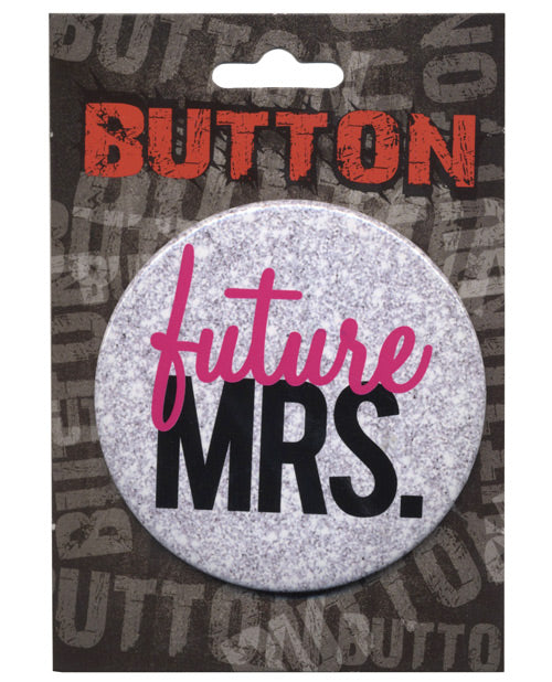 Bachelorette Button - Future Mrs. - Casual Toys