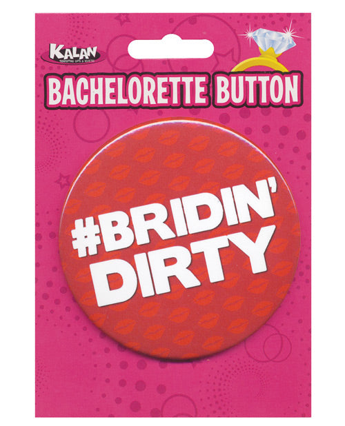 Bachelorette Button - Bridin' Dirty - Casual Toys