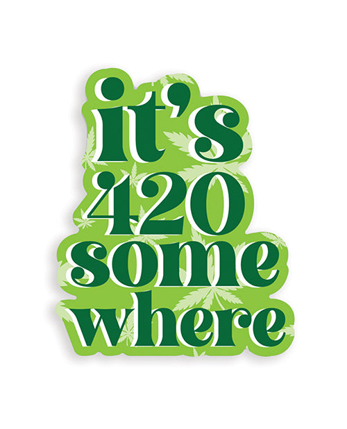 It's 420 Somewhere 420 Sticker - Pack Of 3