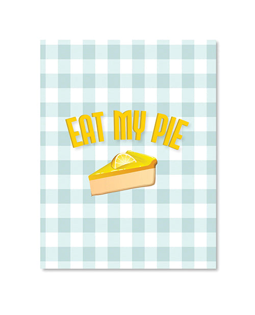 Eat My Pie Greeting Card