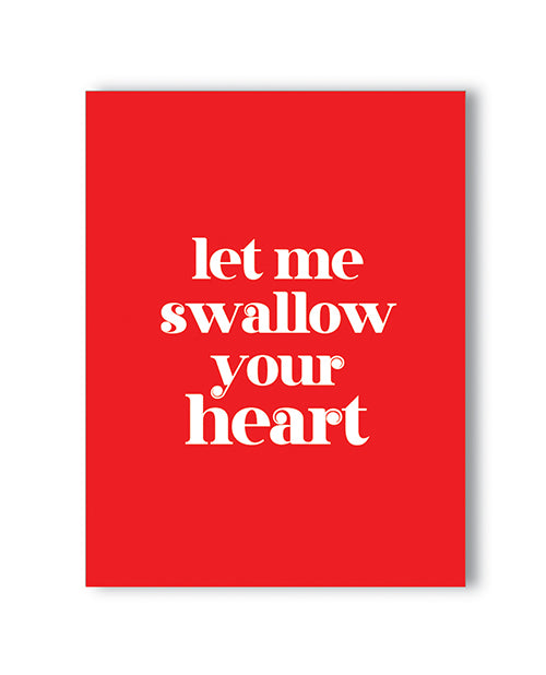 Swallow Your Heart Naughty Greeting Card