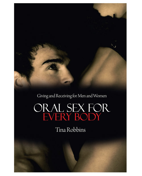 Oral Sex For Every Body - Casual Toys